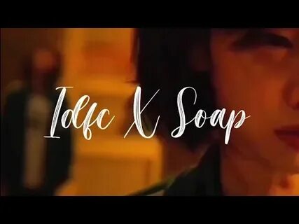 Soap slowed reverb