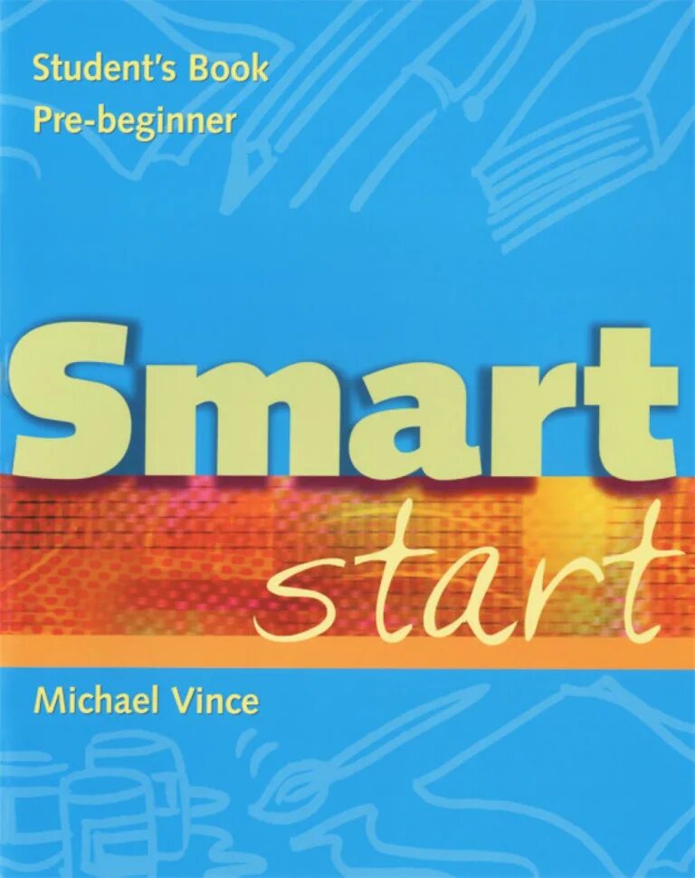 Умный start. Smart учебник английского. Смарт учебное пособие. Smart English students book. Smart книга английский учебник.