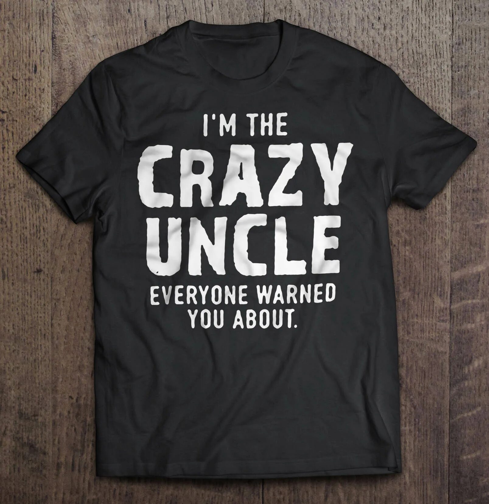 This is my uncle. I'M Crazy футболка. Expressions футболка. Crazy Uncle. Uncle Wear футболка.