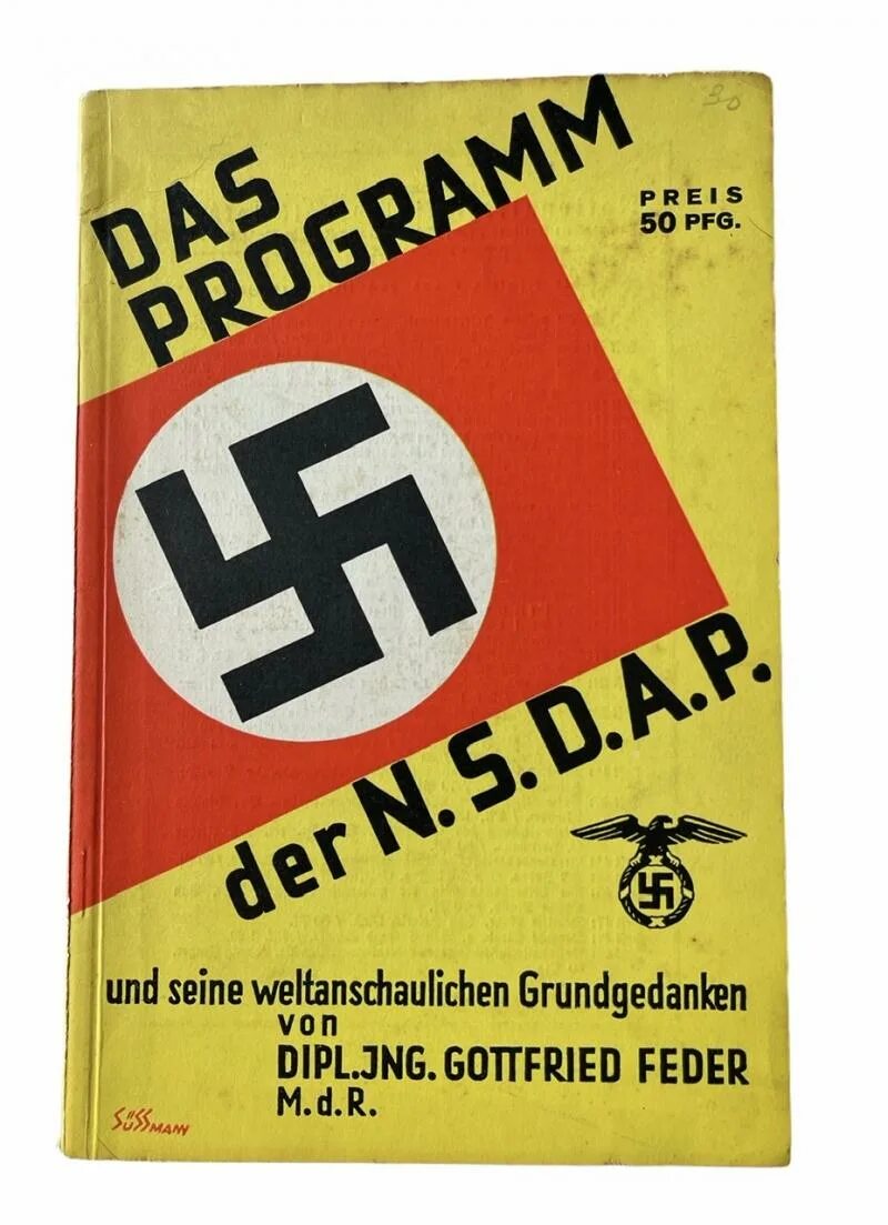 Программа национал. Программа 25 пунктов НСДАП. Программа 25 пунктов Гитлера. Партийная книжка нацистской партии.