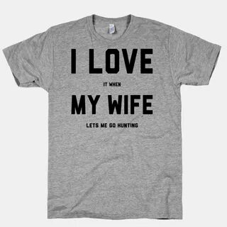 But my wife