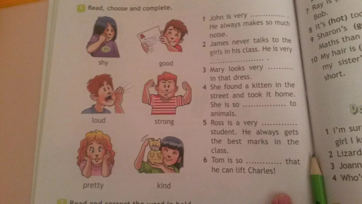 She is taller than him. 2 Look and write: good, pretty, Loud, strong, kind. (15 Points) ответы. Look and write good pretty Loud strong kind. 2. Read and write: shy, strong, good, kind, Loud, pretty. (20 Marks)гдз. Read and write shy strong good kind Loud pretty.