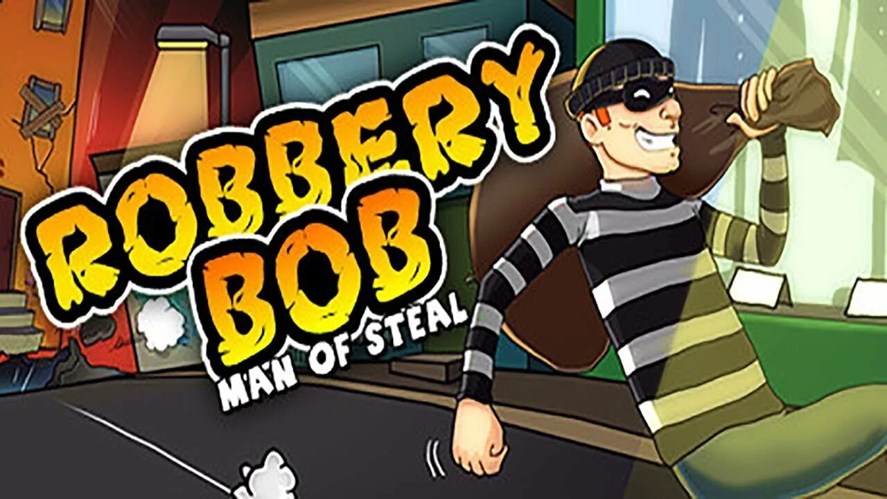 Роббери боб. Боб преступник. Робер Боб игра. Robbery Bob 1.