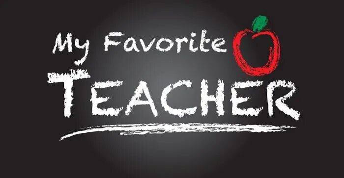 Your favorite teacher. Favorite teacher. Favorite надпись. English teacher надпись. My favorite надпись.
