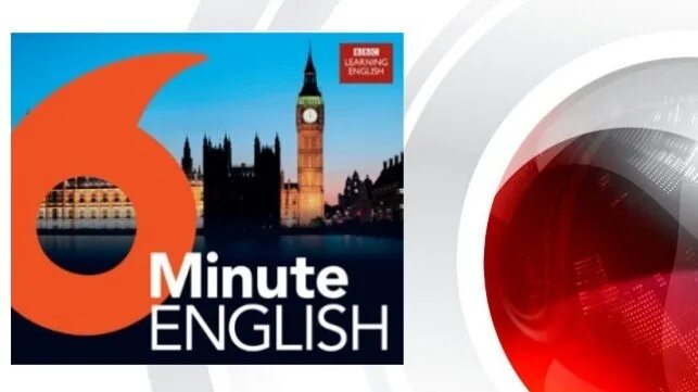 1 минута на английском. Bbc Learning English 6 minute. 6 Minute English. Bbc 6 minute English. Bbc 6 minute English Podcast.
