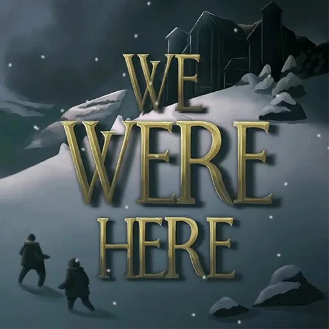 Are you here or game. We were here игра. we were here forever. we were here together игра обложка. we were here forever игра обложка.