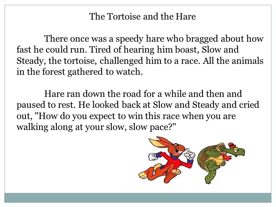 The Hare and the Tortoise текст. The Hare and the Tortoise 4 класс. The Hare and the Tortoise пересказ кратко. Пересказ the Hare and the Tortoise 4 класс. Fast hare перевод