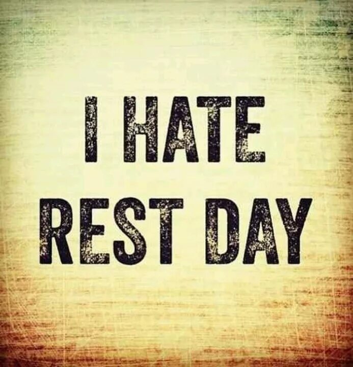 Rest of my live. Rest day. rest. having rest quotes.