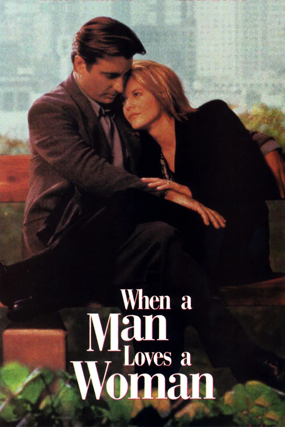 When you are woman. Когда мужчина любит женщину (1994). When a man Loves a woman. Когда мужчина любит женщину (when a man Loves a woman).