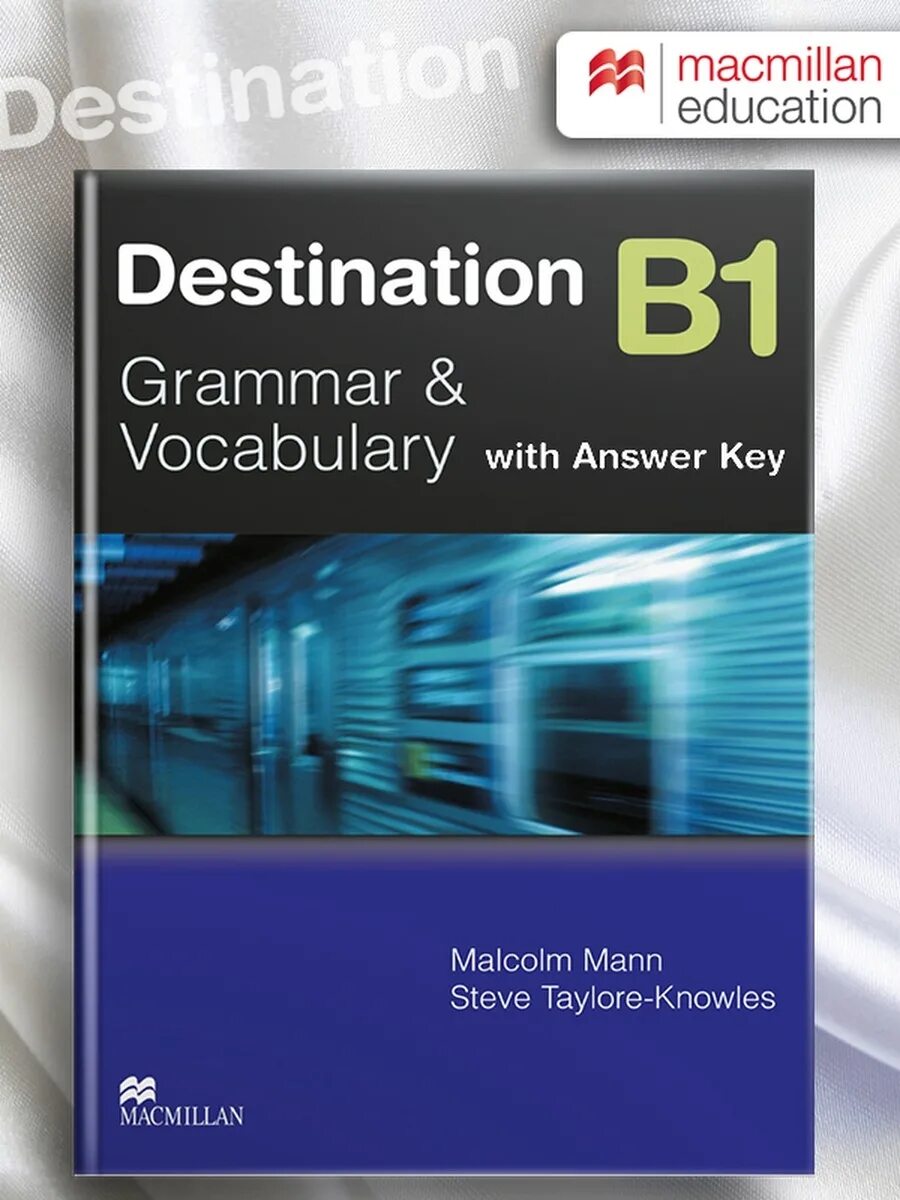 Книга destination b2 grammar and vocabulary. Destination b1 grammar and vocabulary with keys. Destination b1, b2. Destination c1 c2 grammar and vocabulary. Destination c1 c2.