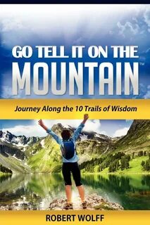 Go telling on the mountain