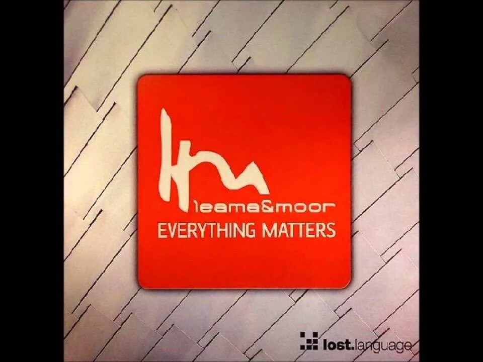 Leama & Moor Remix. Everything matters караоке. Matthew matters.