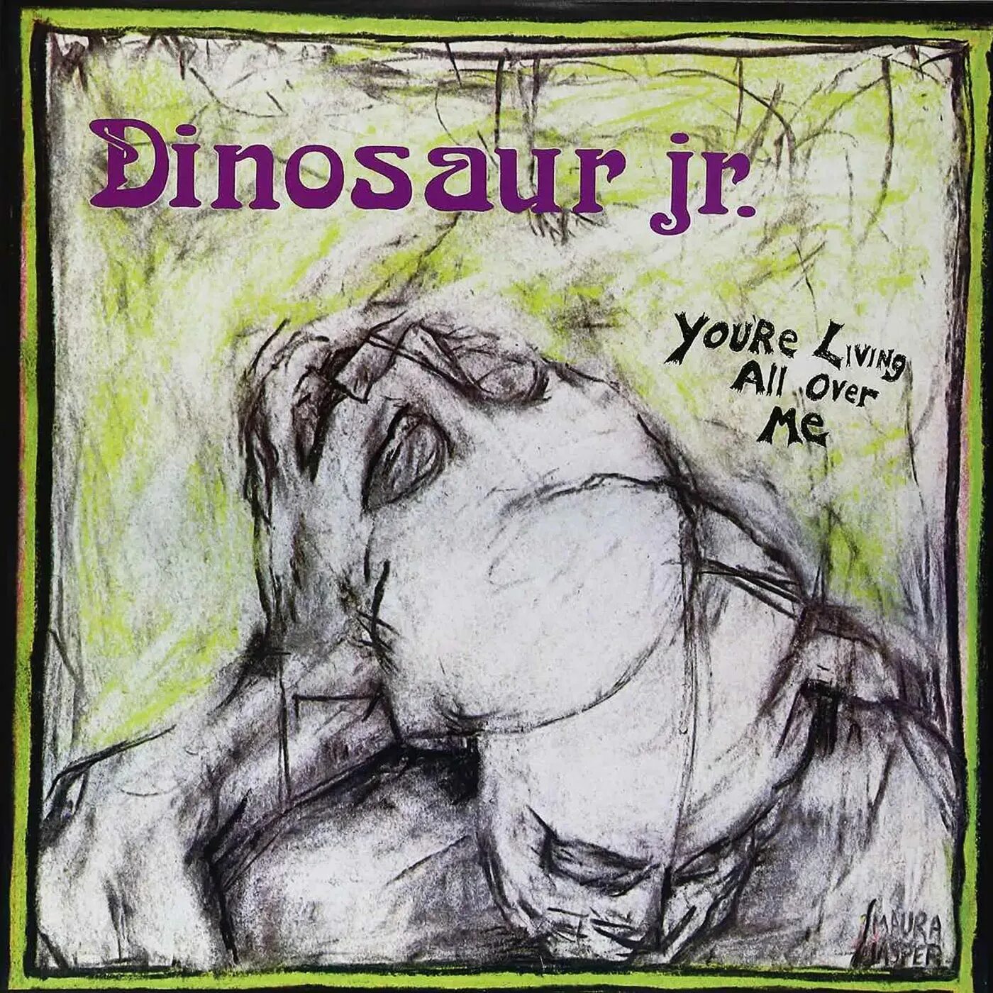 And it is all over. Dinosaur jr you&#039;re living all over me. dinosaur jr band. dinosaur jr. &quot;dinosaur (lp)&quot;. dinosaur jr where you been.
