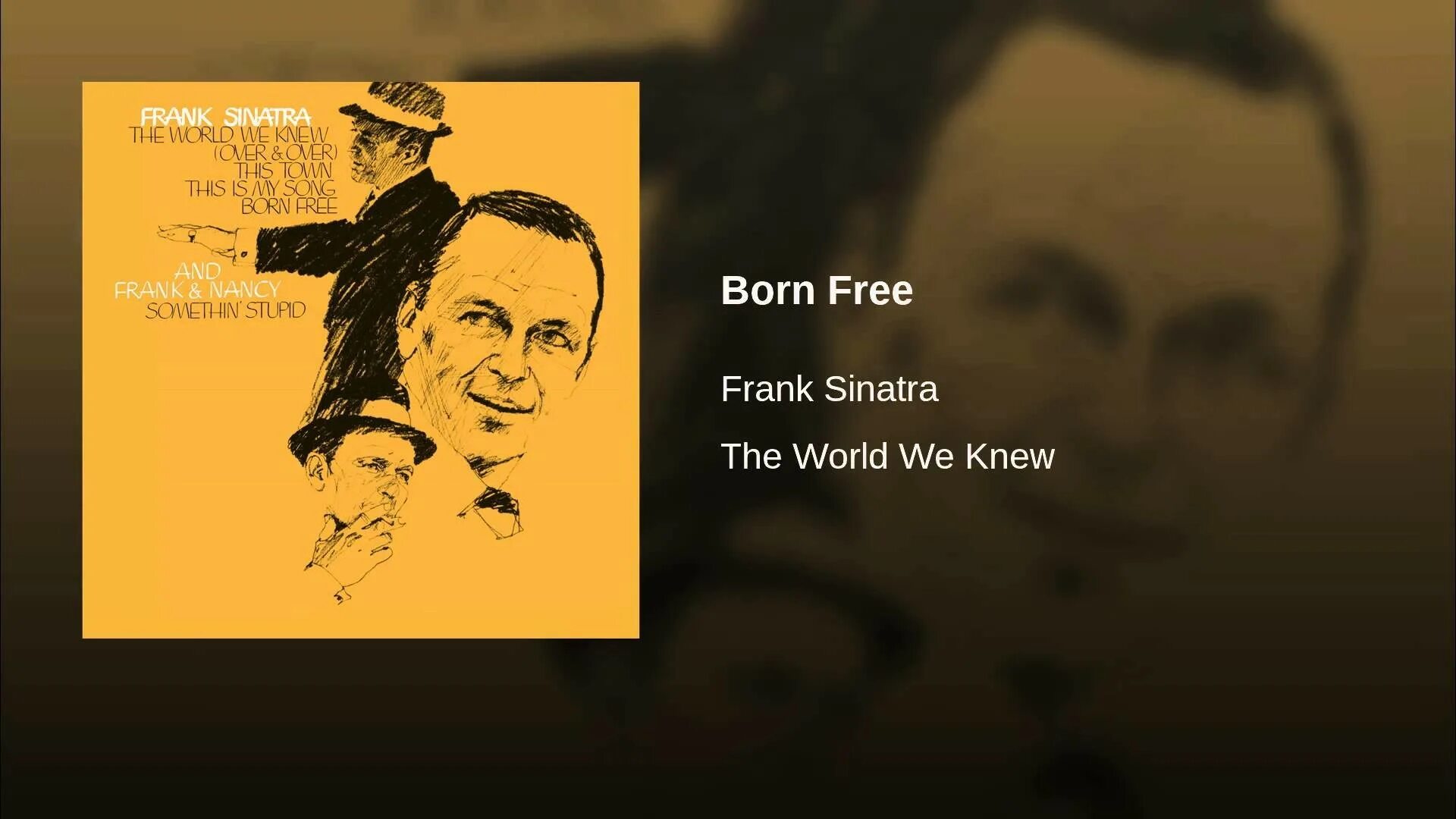 The World we knew Sinatra. The World we knew [over and over] Frank Sinatra. Frank Sinatra - the World we knew [Lyrics]. Frank Sinatra HD. Sinatra the world we