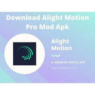 Alight motion pro