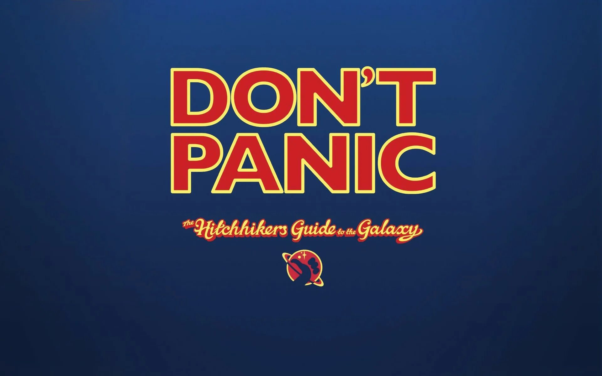 Don t f k with us. Don&#039;t panic автостопом по галактике. don&#039;t panic путеводитель по галактике. путеводитель автостопом по галактике. путеводитель для путешествующих автостопом по галактике.