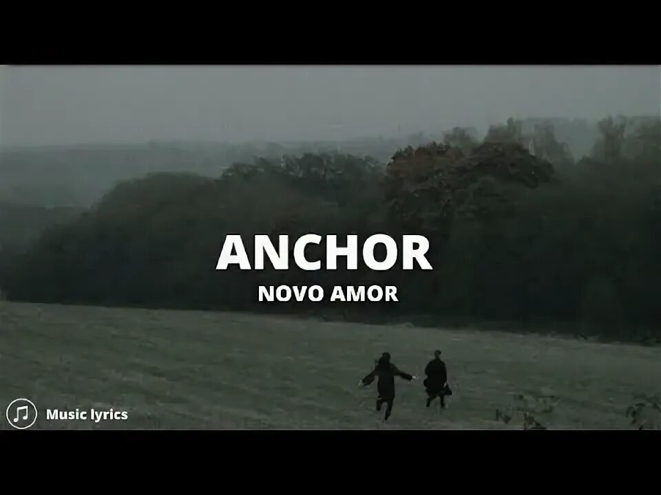 Elps novo amor. Novo amor обложка. Anchor novo amor. Novo amor перевод. Novo amor carry you.