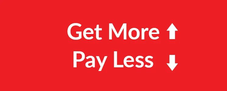 Get more orders. Get more. Pay more. Его more pay less. Buy more pay less.