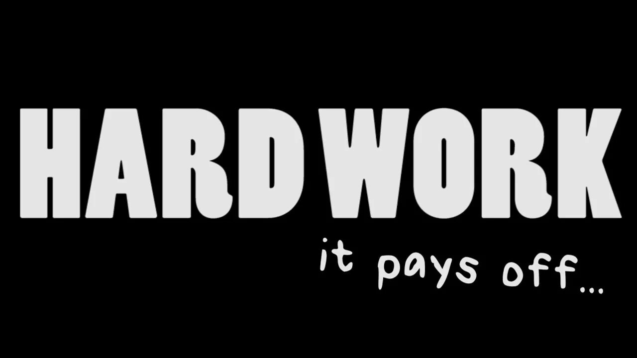 Hard work pays off. Hard work pays off обои. Hard work pays off надпись. Картинка hard work pays off.