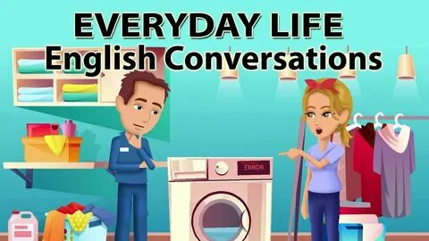 Повседневная жизнь английском языке