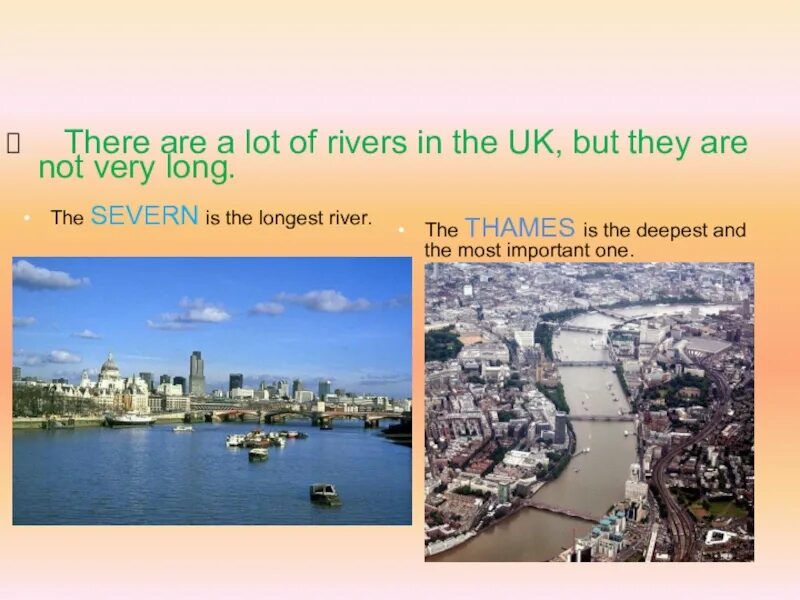 Песни рек английские. Rivers in great Britain. The Thames презентация по английскому. Реки Великобритании презентация. Severn the Severn is the longest River in uk the uk.
