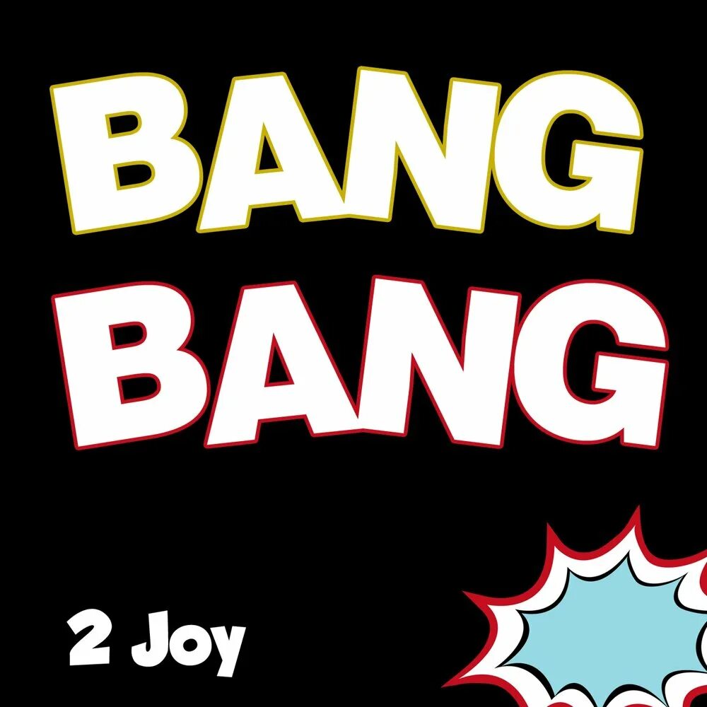 Bang bang bang slowed. Ban ban. Джой Bang Bang. Ban ban 2. Надпись Bang Bang.