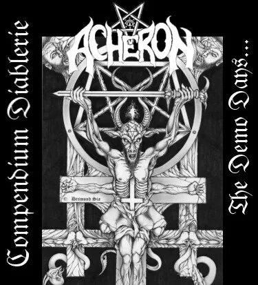 Ахерон хср возвышение. Acheron anti god anti christ. acheron группа. ахерон гд. обложки альбомов acheron.