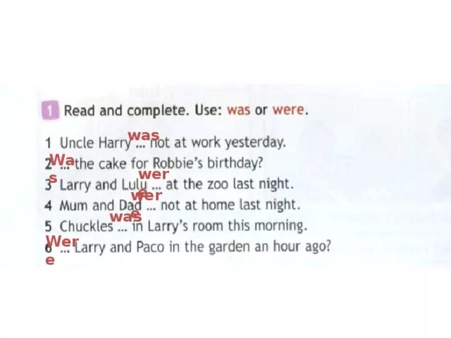 Was not were not. Was or were перевод. Read and complete is, are 3 класс. Read and complete use was or were 4 класс. Where where they read and complete