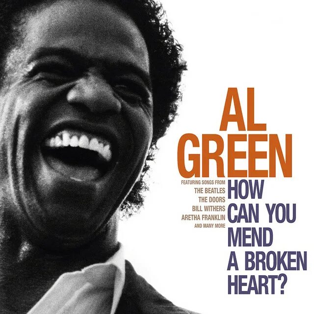 How can you mend. How can you mend a broken heart. al green. al green gets next to you эл грин.