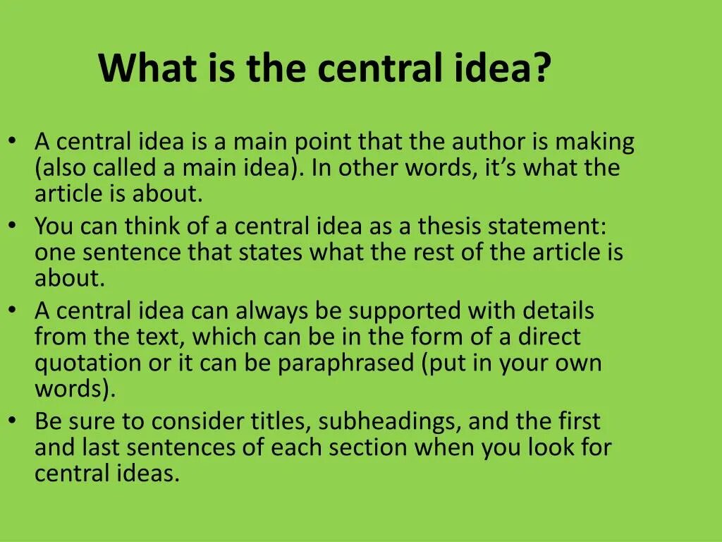 Idea or meaning is. Ideas central. the main idea of the article is. what is the central idea of the tv show?. theme - the main idea.
