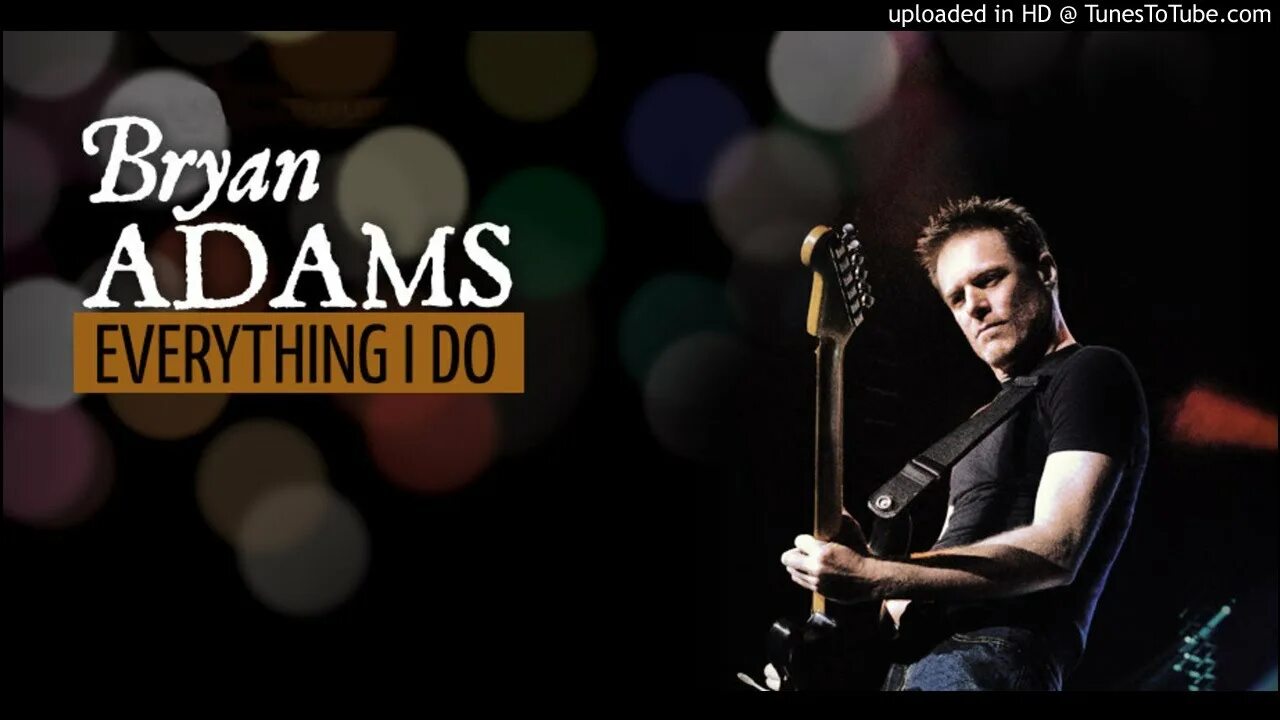 Adams музыка. Брайан Адамс everything. Bryan Adams everything i do i do it for you. I do it for you Брайан Адамс. Bryan Adams (everything i do) i do it for you обложка.