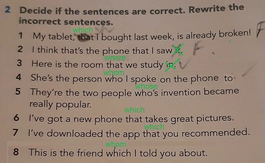 Correct the errors in these sentences. Correct the sentences that are wrong. which sentences are correct?. some of the sentences are incorrect rewrite them correctly if necessary. decide if the sentences are correct or not correct the sentences that are incorrect is your dad.