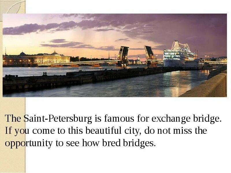 How long have you been to petersburg. Рассказ про st petersburg bridges на английском. what is saint petersburg famous for. описание картинки на английском языке st petersburg bridges. ответь на вопрос what is saint-petersburg famous for.