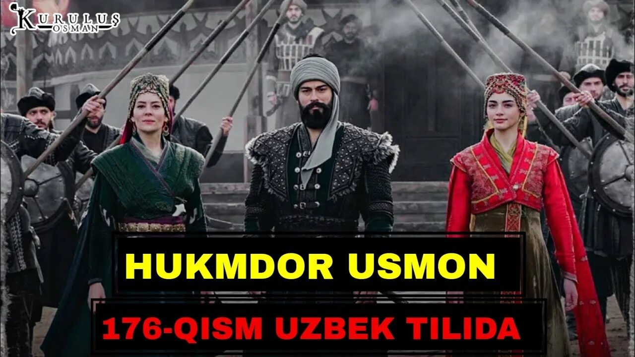 Hukmdor usmon uzbek. Хукумдор усмон кисм узбек тилида. Usmon turk seriali uzbek. Хукумдор усмон кисм узбек тилида. Hukmdor usmon.