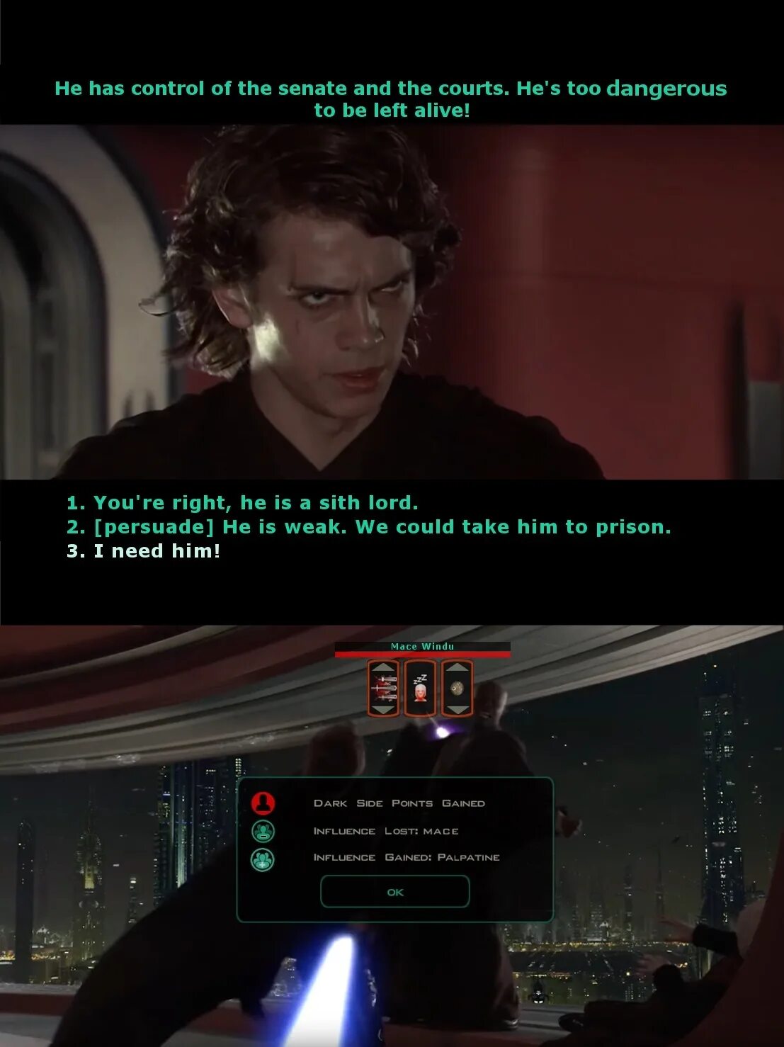 He needed