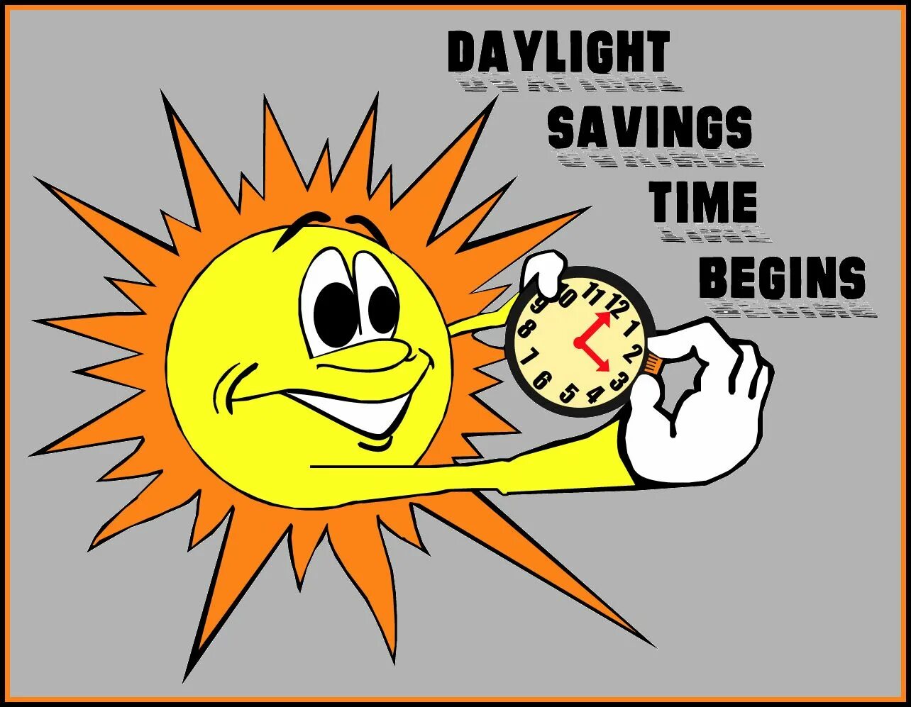 Time begin. Daylight saving. daylight savings time. время жечь солнце. злое солнце время жечь.