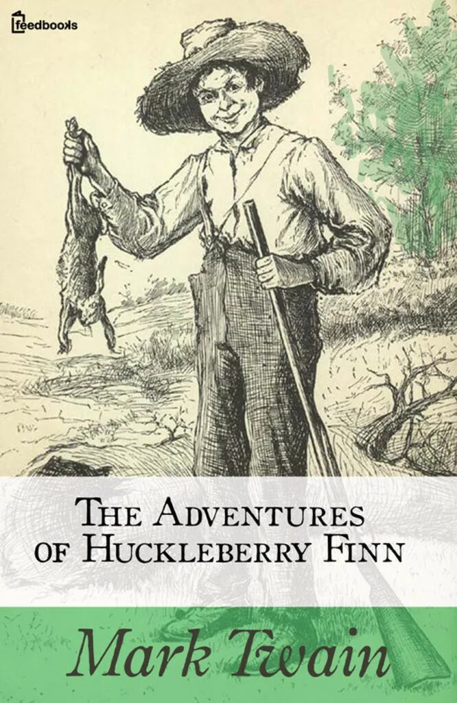 The adventures of huckleberry finn mark twain. Mark twain huckleberry finn. mark twain the adventures of tom sawyer and huckleberry finn. the adventures of mark twain 1985.