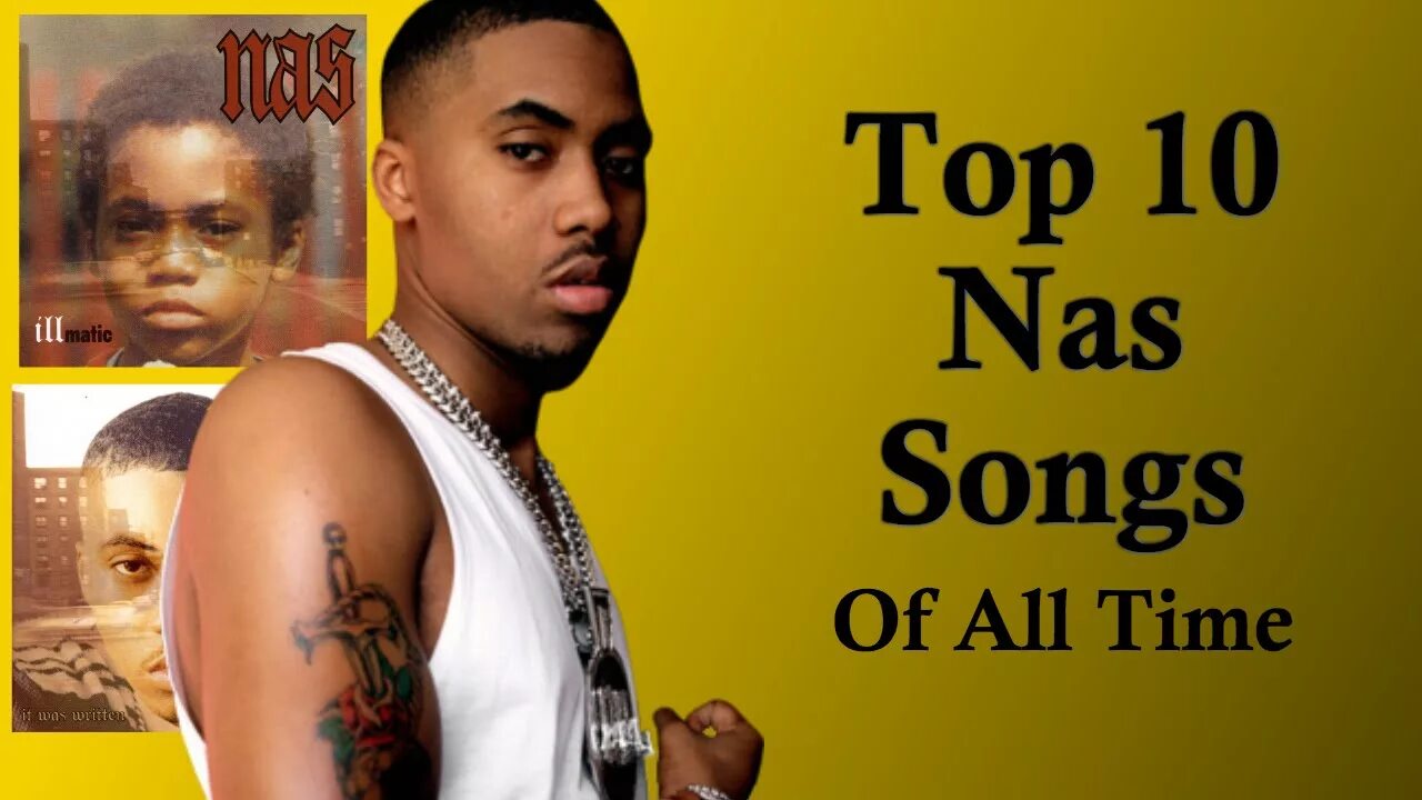 Top 10 song. Top 10 Songs. Top 100 Songs. Nas the best. Best Songs of all time.