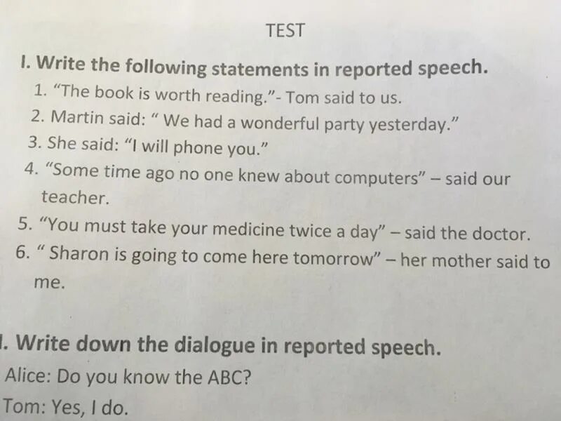Say the following statements in reported speech