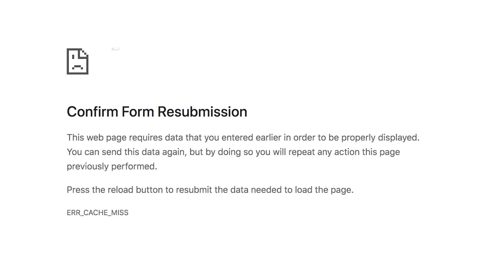 Pragma no cache. Err_cache_miss. cache_miss , -400. error -400 (net::err_cache_miss): the cache does not have the requested entry. rr_cache_miss.