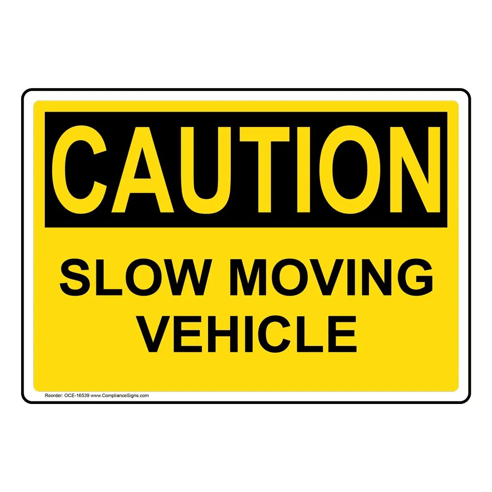 Мов слоу. Slow moving vehicle sign. Vehicle Sticker OSHA. Slow moving car sign. Знак Slow moving vehicle перевод.