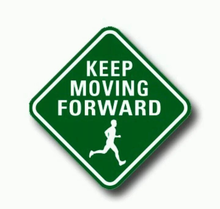 Move forward. Keep moving. Keep moving keep moving. Keep moving фирма. Мув форвард