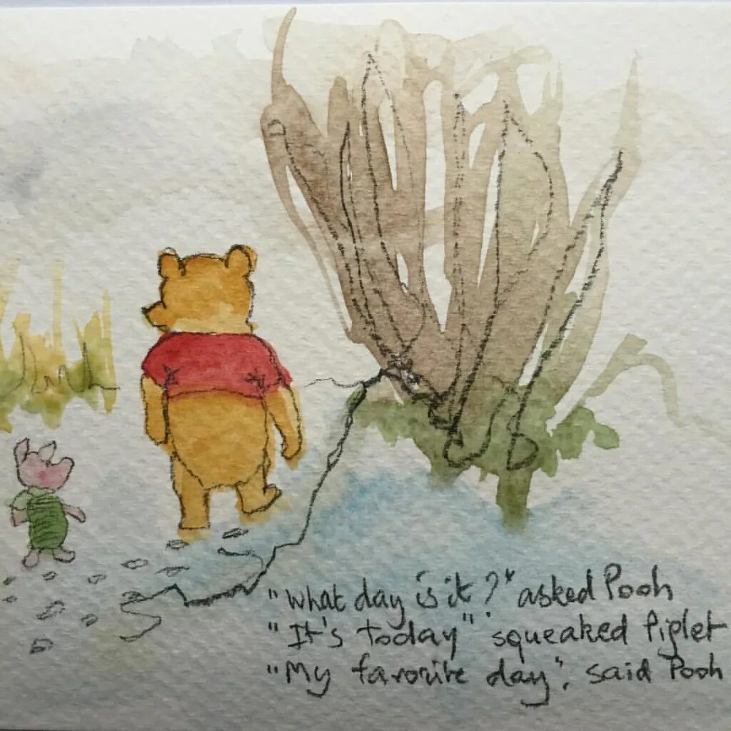 What s day is it today. Винни пух what Day. What Day is it asked Pooh. "My favorite Day." Said Pooh.. What Day is it today my favorite Day.