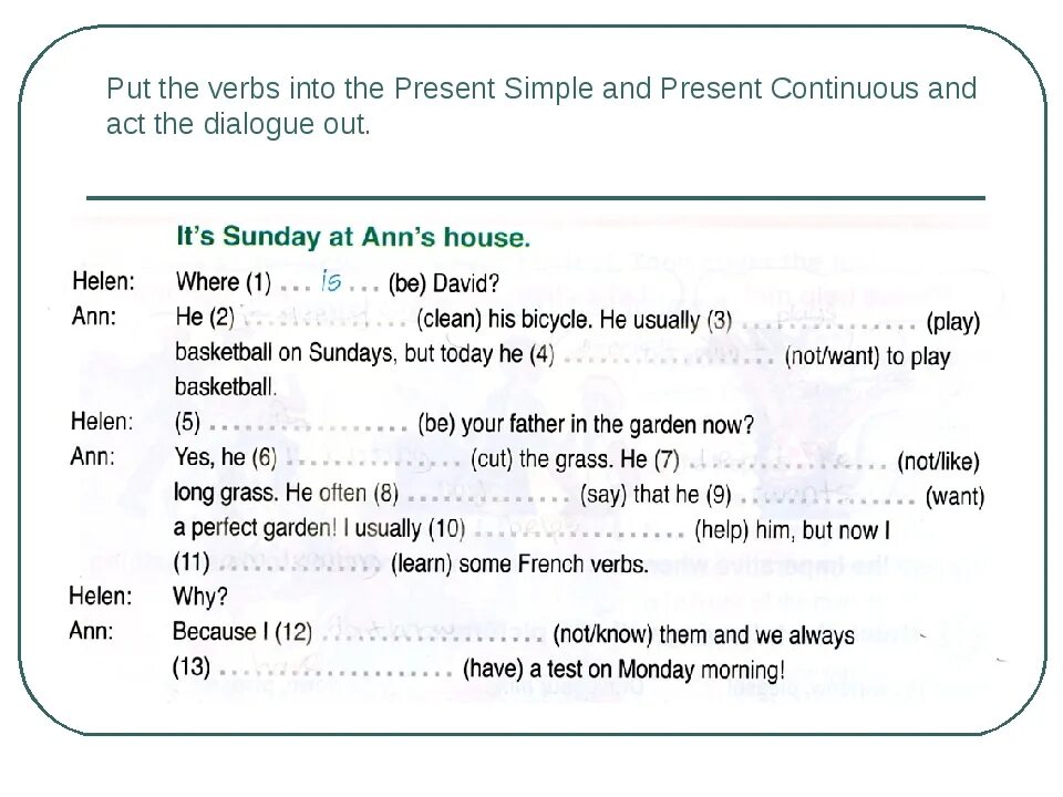 Put the sentence in past continuous. Диалог present simple present continuous. диалог в present simple. present continuous диалоги. диалог в презент симпл.
