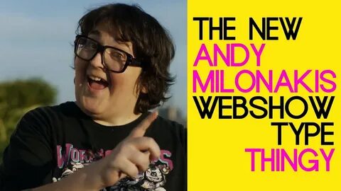 Coming Soon Andy Milonakis 2.0! - YouTube