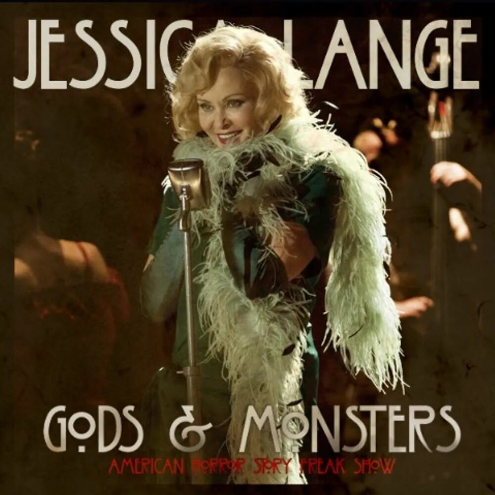 Lana del Rey Gods and Monsters. Jessica Lange Gods and Monsters. Lana del Rey Gods and Monsters обложка. Gods and Monsters перевод.