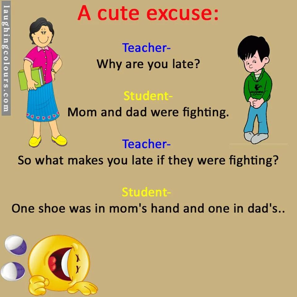 Funny excuses. Excuses перевод. Late excuses Джейден. Excused LOWX. Why she be late