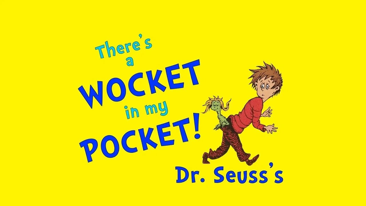 Out of my pocket. Dr. seuss &quot;my oh my butterfly&quot;. английский доктор покет there s a wocket in my pocket перевод.