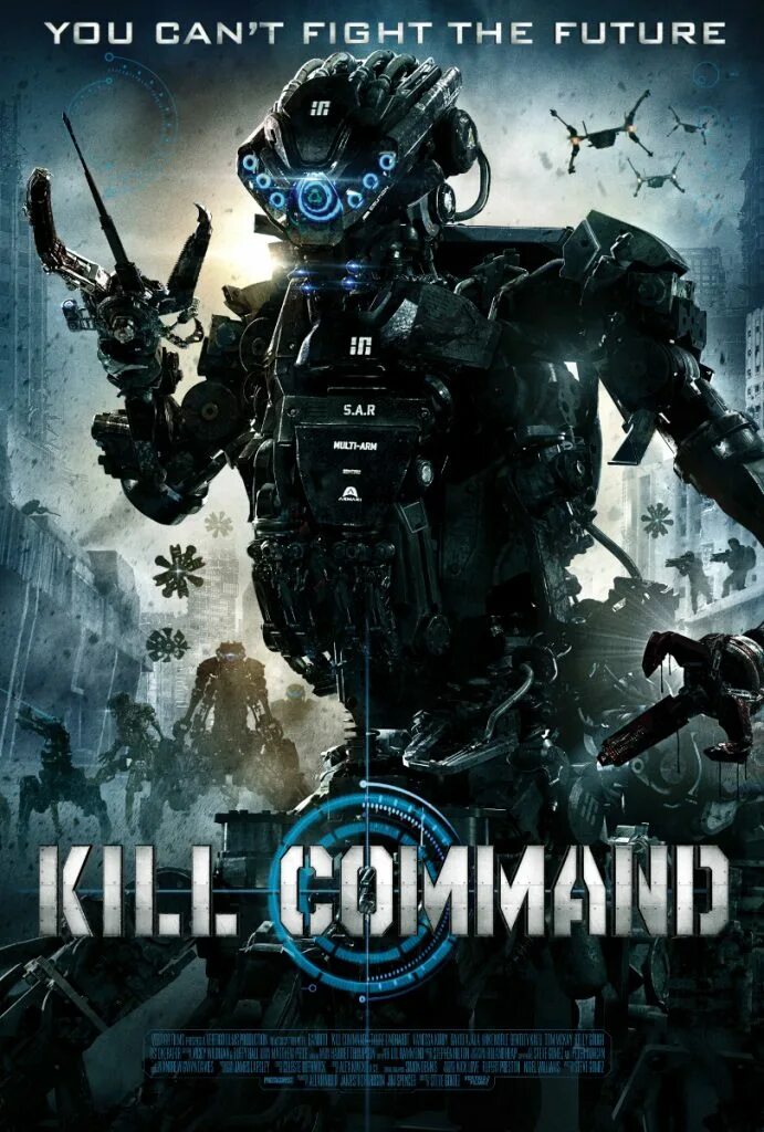 Разрушаю команды. Команда уничтожить Kill Command, 2016. Команда уничтожить фантастика боевик 2016.