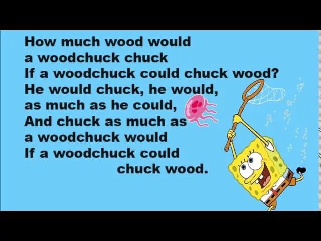 Скороговорка Woodchuck Chuck. How much Wood would a Woodchuck Chuck скороговорка. How much Wood could a Woodchuck Chuck. How much Wood would a Woodchuck Chuck if a Woodchuck could Chuck Wood перевод.